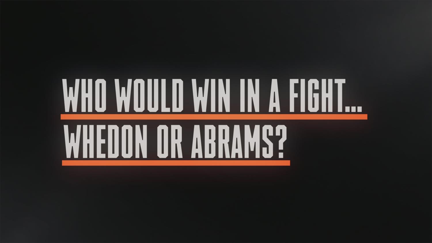 Joss Whedon vs. J.J. Abrams: Who'd Win? Fans Speak Joss Whedon vs. J.J. Abrams: Who'd Win? Fans Speak